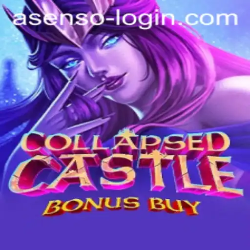 Explore the Thrilling World of CollapsedCastleBonusBuy: A Comprehensive Guide with Asenso Connections